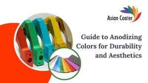 Read more about the article Guide to Anodizing Colors for Durability and Aesthetics